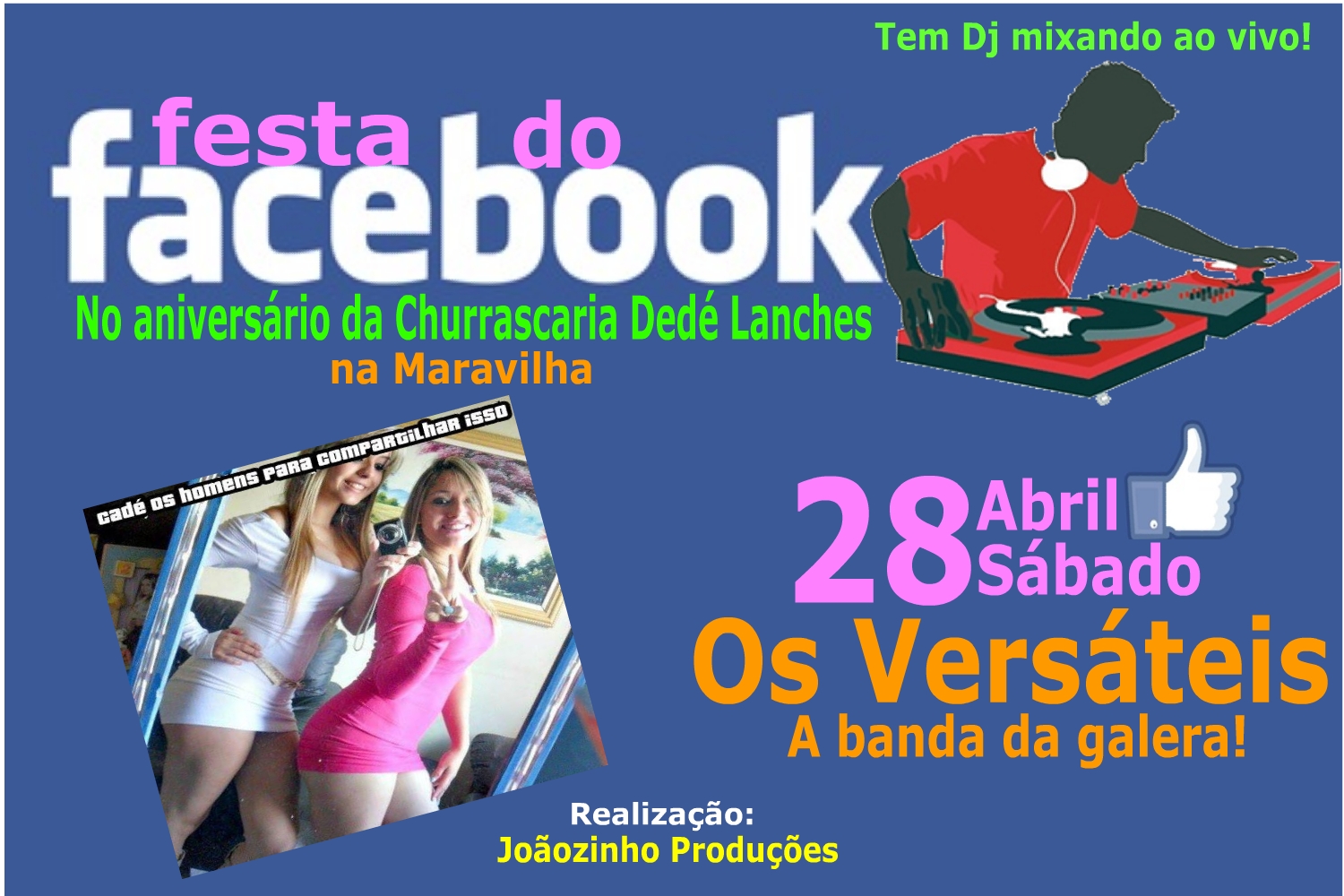 É neste sábado! Festa do Facebook na Churrascaria Dedé Lanches na Maravilha